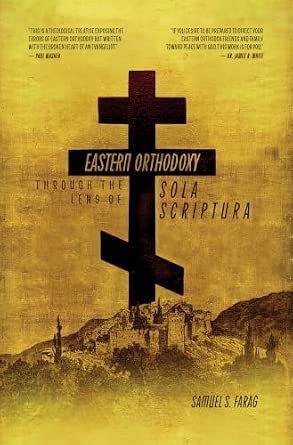 Eastern Orthodoxy by Samuel S. Farag