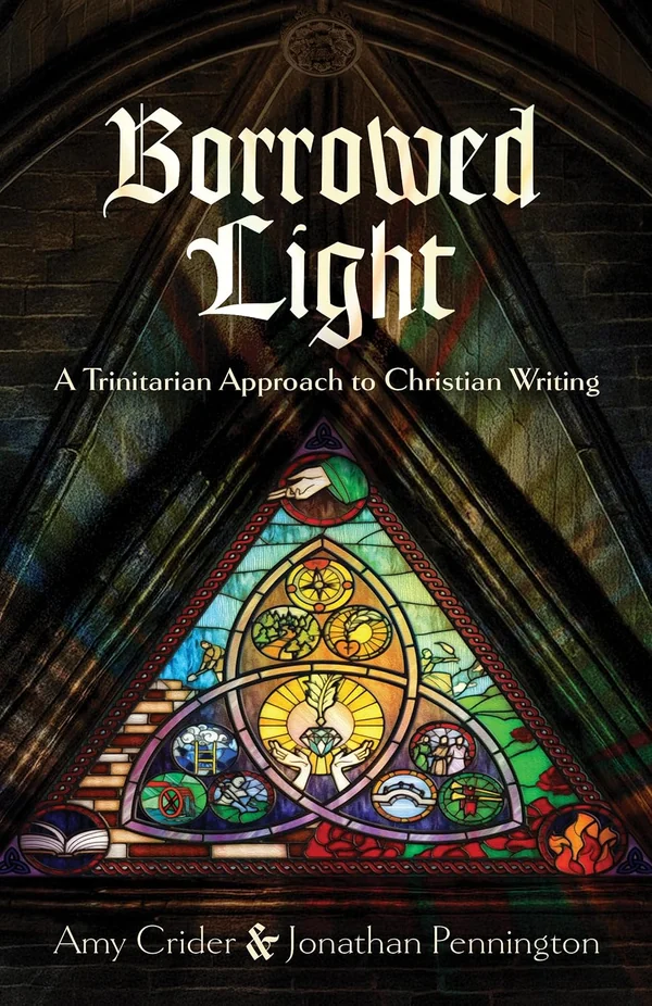 Borrowed Light by Amy Crider & Jonathan Pennington