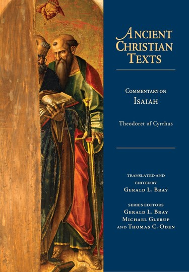 Commentary on Isaiah by Theodoret of Cyrrhus; ed. & trans. Gerald Bray