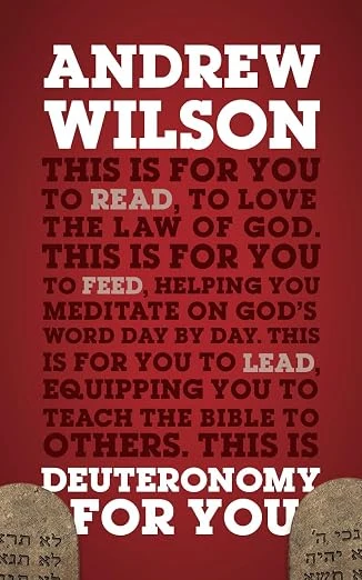 Deuteronomy For You by Andrew Wilson