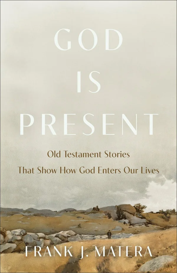 God Is Present by Frank J. Matera