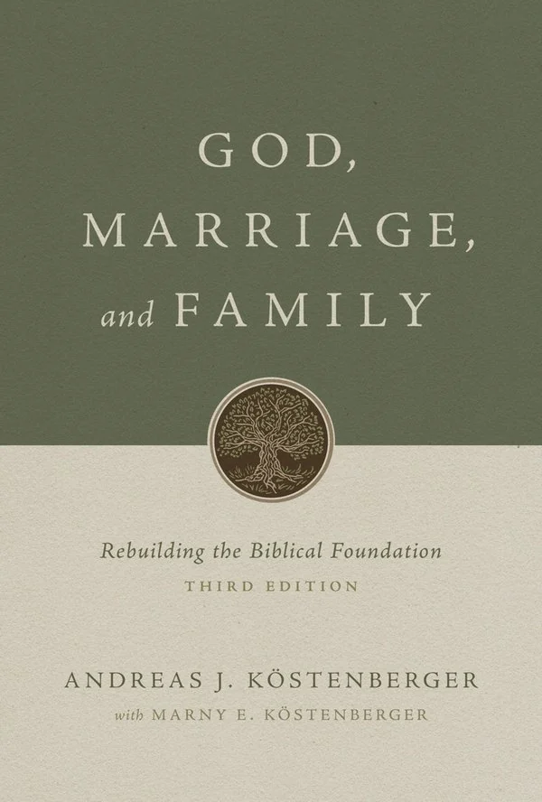 God, Marriage, and Family