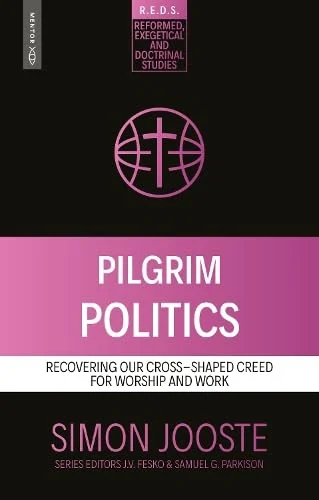 Pilgrim Politics by Simon Jooste