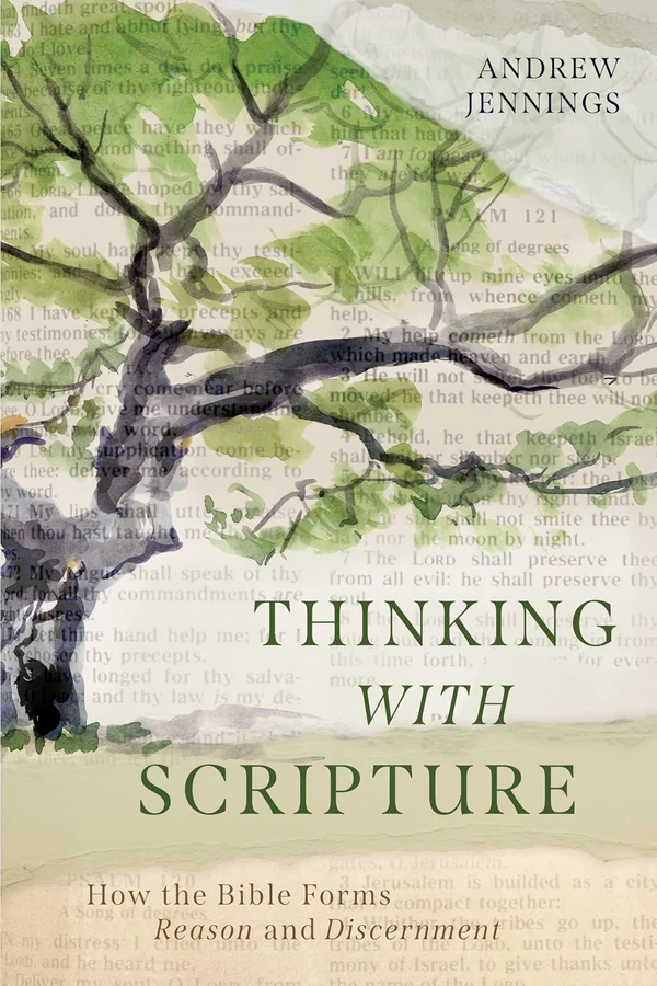 Thinking with Scripture by Andrew Jennings